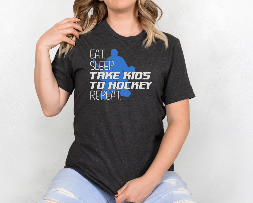 Eat Sleep Take Kids To Hockey Short Sleeve Tee Shirt Goalie Edition