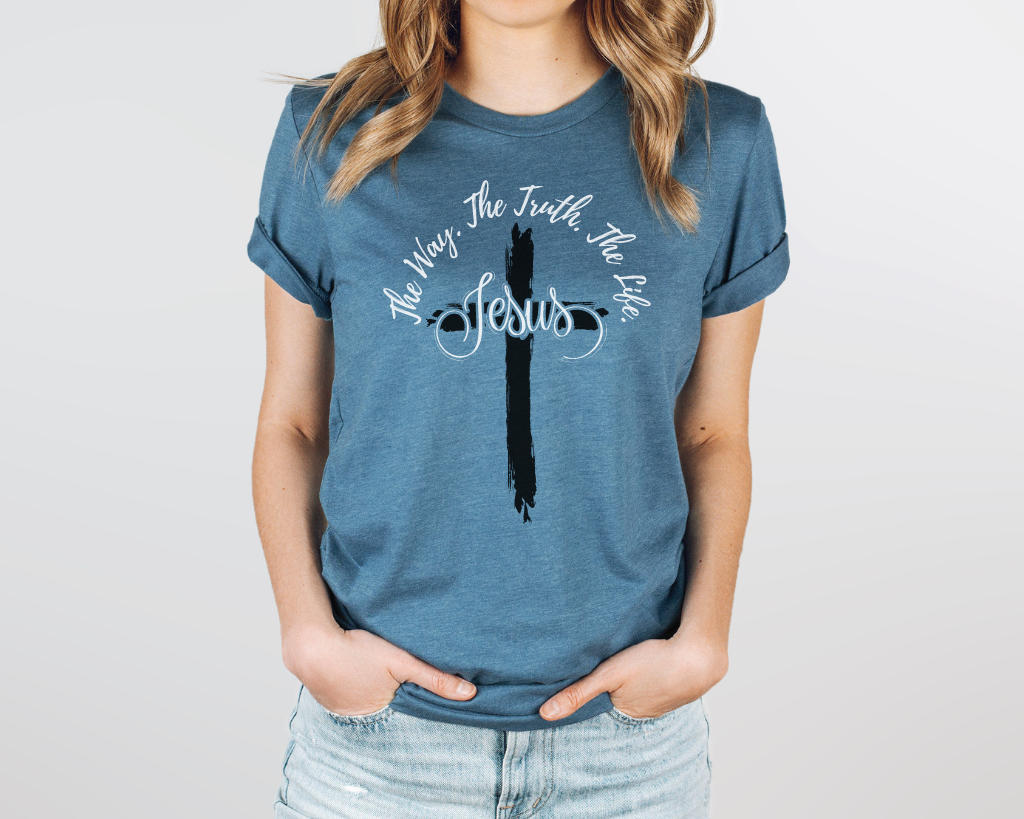 Christian deep teal shirt white lettering Jesus is the way, the truth, and the life with black cross