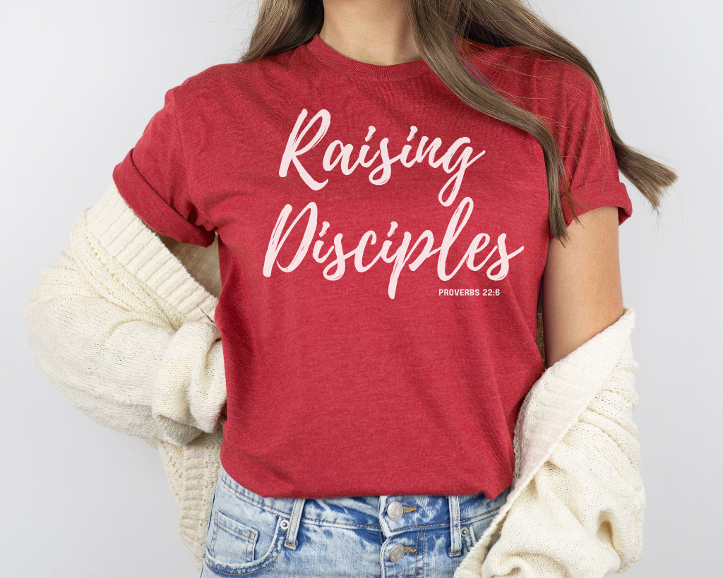 Christian red shirt white lettering "Raising Disciples" Proverbs 22:6