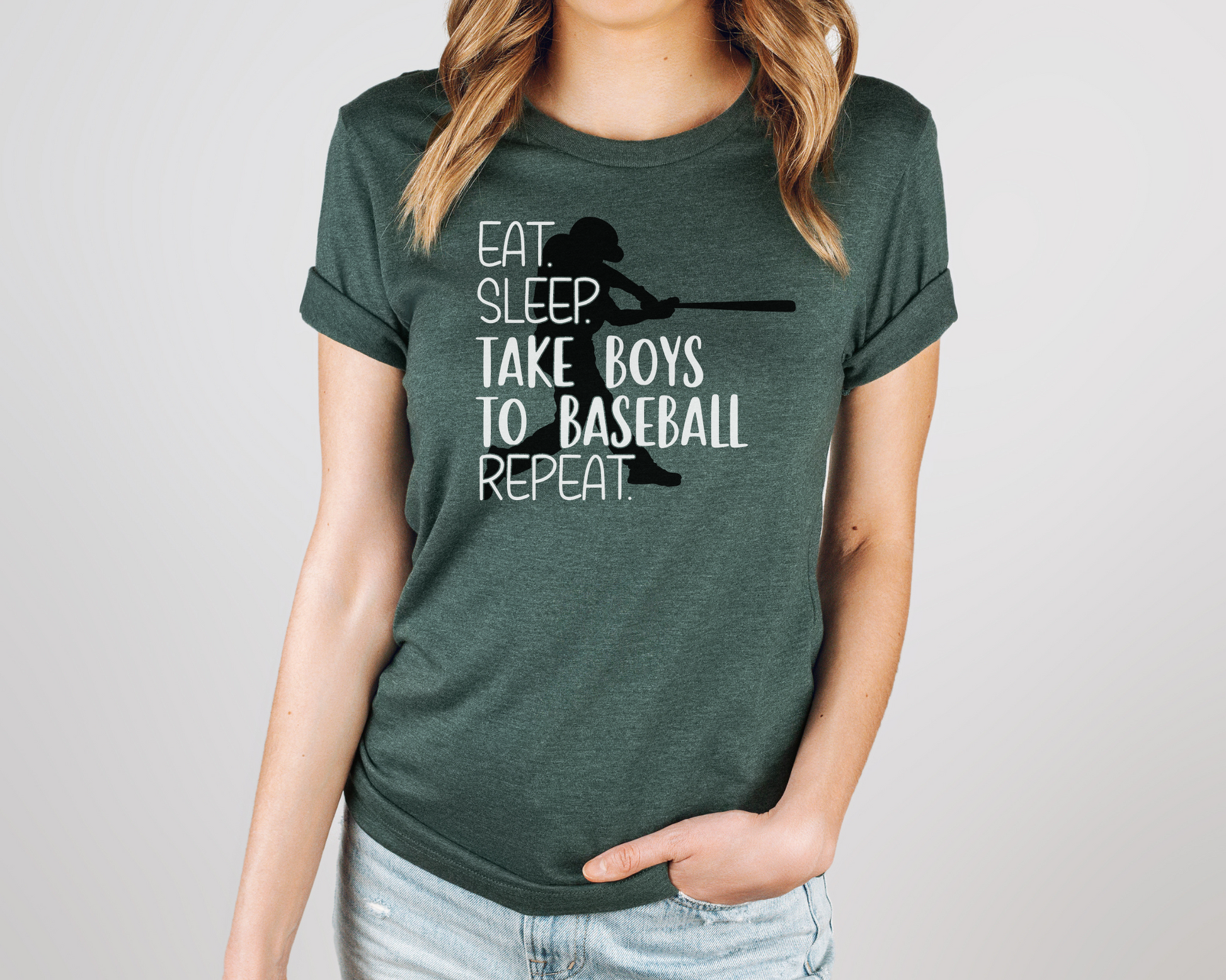 Baseball mom green shirt white lettering- eat, sleep, take boys to baseball, repeat.